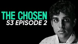 The CHOSEN Season 3 Episode 2 My ReactionReview [upl. by Axela]