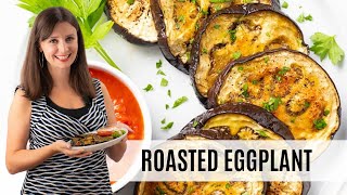 BEST Way To Roast EGGPLANT Perfect Roasted Eggplant Recipe [upl. by Rabah]