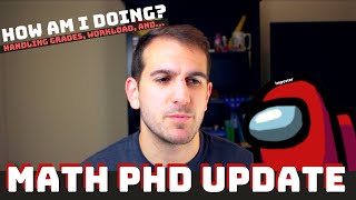 Math PhD Update 3 Questions I ask myself when thinking about grades in grad school and more 😀 [upl. by Sissy]