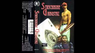 Strychnine Gangstaz ST [upl. by Aisat]