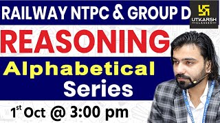 Railway NTPC amp Group D Reasoning  Alphabetical Series  Reasoning  By Akshay Sir [upl. by Mickelson]