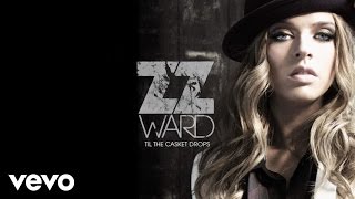 ZZ Ward  Blue Eyes Blind Audio Only [upl. by Coombs]