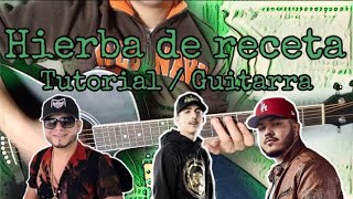 🔶Hierba de Receta TUTORIAL GUITARRA FACIL t3r elementoLenin RamírezÓscar Cortez [upl. by Ojiram]