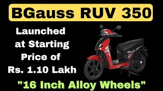 BGauss Electric Scooter RUV 350 Launched At Starting Price of 110 Lakh II RUV 350i EX I RUV 350 MAX [upl. by Ilowell]