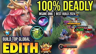 EDITH BEST BUILD 2024  BUILD TOP GLOBAL EDITH GAMEPLAY  MOBILE LEGENDS✓ [upl. by Ssalguod660]