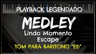 🎤Medley Lindo Momento  Escape PLAYBACK  TOM BARÍTONO quotEbquot Niel Nascimento [upl. by Eskill]