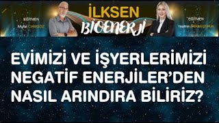 EVİMİZİ İŞ YERİMİZİ KENDİMİZİ NEGATİF ENERJİLERDEN NASIL ARINDIRABİLİRİZ [upl. by Htiek]