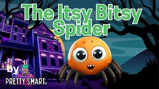 Itsy Bitsy Spider  Pretty Smart TV Halloween songs for toddlers kids sing along [upl. by Naed]