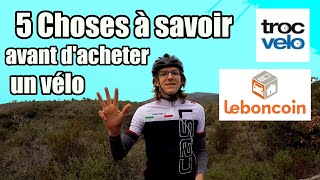 5 Choses à savoir avant dacheter un Vélo doccasion [upl. by Jocko]