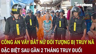 Bản tin thời sựHà Nội Công an vây bắt đối tượng bị truy nã đặc biệt sau gần 2 tháng truy đuổi [upl. by Ellevehs]