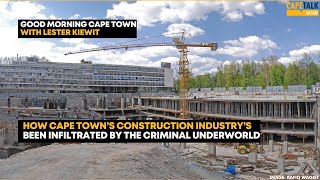 Cape Towns Construction Mafia is a HUGE problem [upl. by Oirromed341]