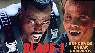 BLADE1 EL CAZADOR VAMPIROS│UNA ESPECIE DE VAMPIRO OCULTA ENTRE LA SOCIEDAD│Resumen amp Reflexión [upl. by Netsirc]