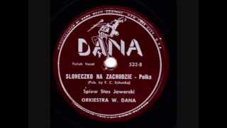 Sloneczko na zachodzie Polka Sung by Stas Jaworski [upl. by Clements]