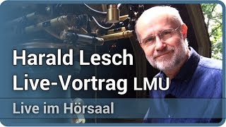 Wissenschaft  wir irren uns empor  der Geist der stets verneint • Live im Hörsaal  Harald Lesch [upl. by Letta286]