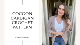 Easy Cocoon Cardigan Crochet Pattern Tutorial [upl. by Gipsy985]