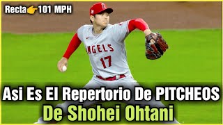 Así Es El repertorio De Pitcheos De Shohei Ohtani [upl. by Keenan]