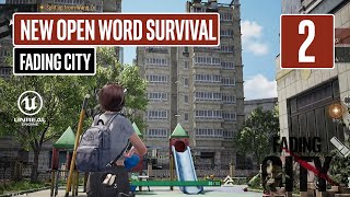 FADING CITY Gameplay Walkthrough Part 2 New Open World Survival [upl. by Naitsihc748]