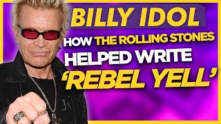 Billy Idol on The Rolling Stones Helping Write Rebel Yell [upl. by Amabil]