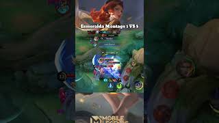 ESMERALDA MONTAGE MOMEN 1 VS 5 🔥🔥🔥 esmeraldagameplay shorts mobilelegends [upl. by Aicilak]