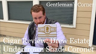 Cigar Review Undercrown Shade Coronets [upl. by Friederike182]