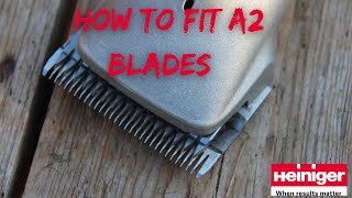 How to fit Heiniger A2 Blades [upl. by Nivar]