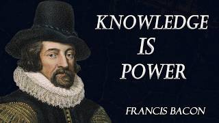 Timeless Words of Wisdom from Sir Francis Bacon [upl. by Atiuqad173]