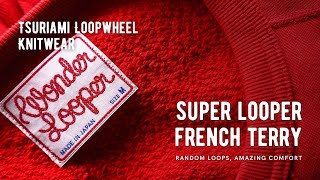 Super Looper French Terry  Random Loop Tsuriami Loopwheel Knitwear [upl. by Eeralih520]