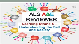 Video 202  ALS AampE REVIEWER LS 5  Understanding the Self and Society [upl. by Bautram]