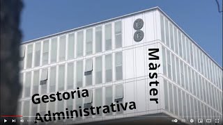 Màster en Gestoria Administrativa de la UB [upl. by Mourant]