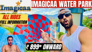 Imagicaa Water Park Lonavala  All Rides  A to Z information  Indias Largest Water park  Ticket [upl. by Leidba]