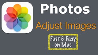 Photos 100  Adjust Images  Fast amp Easy on Mac [upl. by Mareld]