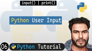 06  User Input in Python  input function  Python Tutorial [upl. by Atinus857]