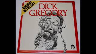 Dick Gregory  Caught In The Act 1973  Full Double LP [upl. by Rehpotsihrc]