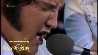 Unchained melody  Elvis Presley [upl. by Glantz]