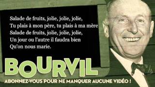 Bourvil  Salade de fruits  Paroles Lyrics [upl. by Akihsal738]