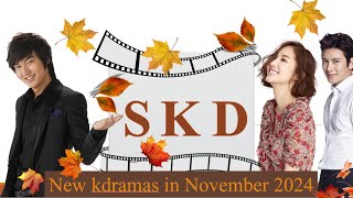 NEW KDRAMAS IN NOVEMBER 2024🎁kdrama SKDSouthKoreaDrama [upl. by Durham]