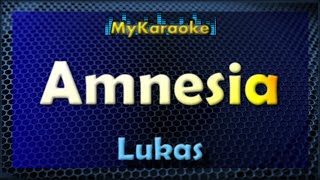 AMNESIA  Karaoke version in the style of LUKAS [upl. by Catharina]