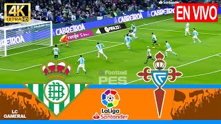 🟢REAL BÉTIS VS CELTA DE VIGO⚪EN DIRECT LA LIGA 2324 PARTIDO COMPLETO DESTACADOS DE HOY PS5PC [upl. by Roxine]