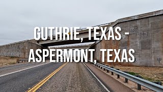 Guthrie Texas to Aspermont Texas Drive with me on a Texas highway [upl. by Barton]