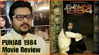 Punjab 1984  Movie Review [upl. by Itirp]