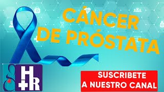 CANCER DE PROSTATA [upl. by Proulx]