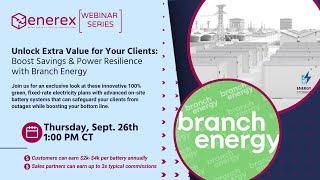 Unlock Extra Value for Your Clients Boost Savings amp Power Resilience with Branch Energy [upl. by Sekofski842]