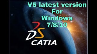 Catia V5R21 Download and installation 64bit amp 32bit windows 1087 2020 no need to crack कैटिया [upl. by Ennaeirrac203]