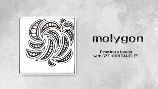 유리탱글과 젠탱글® 패턴 그리기 No31 Molygon  Drawing a tangle with CZT YURI TANGLE®️ [upl. by Hachman]