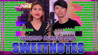 OPM Love Songs 2024💖Sweetnotes Nonstop Playlist 2024💖Best of OPM Love Songs 2024💖Sweetnotes Playlist [upl. by Thirzi946]