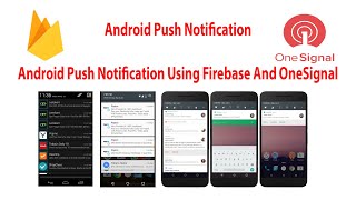 Android Push Notification Using Firebase And OneSignal [upl. by Atem]