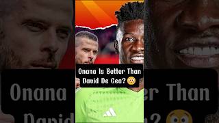 Onana is BETTER than De Gea 😳 football shorts [upl. by Dola928]