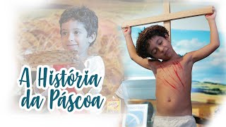 Paixão de Cristo Kids  A História da Páscoa [upl. by Hildick]