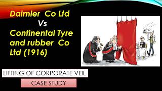 Daimler Co Ltd VS Continental Tyre and Rubber Co Ltd 1916LIFTING OF CORPORATE VEILCASE STUDY [upl. by Emorej]