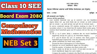 Class 10 SEE Mathematics NEB Model Set 3 Solution SEE Board Exam 2080 Compulsory Mathematics [upl. by Salamone]